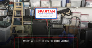 Junk pile and banner text - Why we hold onto our junk